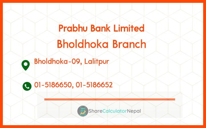 Prabhu Bank (PRVU) - Bholdhoka Branch