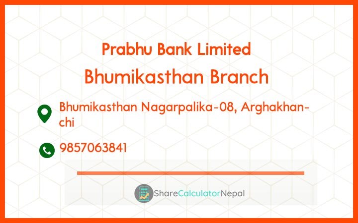 Prabhu Bank (PRVU) - Bhumikasthan Branch