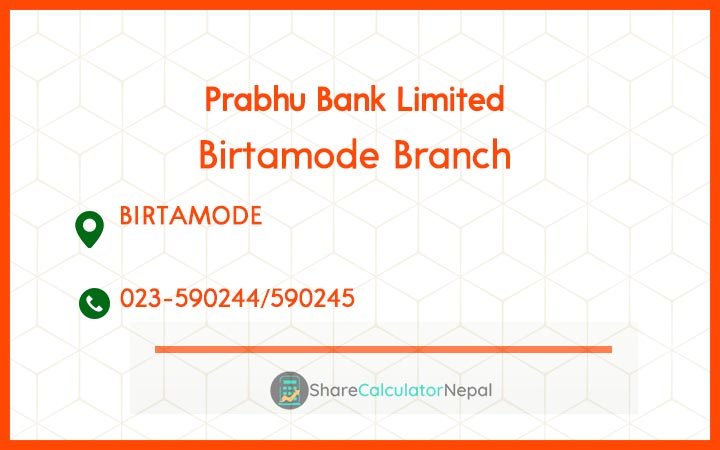 Prabhu Bank (PRVU) - Birtamode 307 Branch