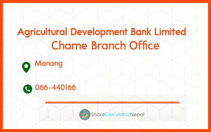 Agriculture Development Bank (ADBL) - Chame Branch Office