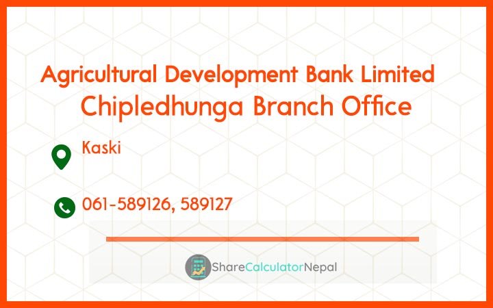 Agriculture Development Bank (ADBL) - Chipledhunga Branch Office