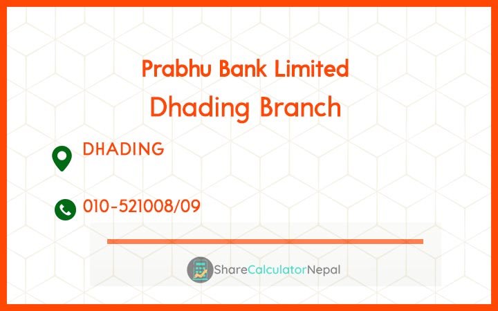 Prabhu Bank (PRVU) - Dhakdahi Branch