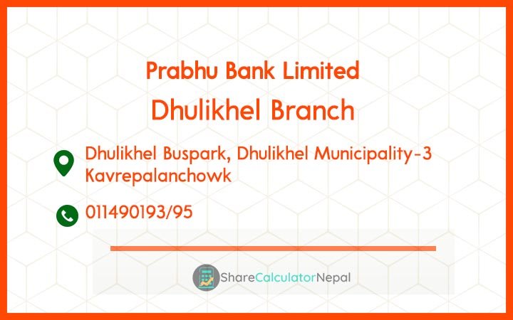 Prabhu Bank (PRVU) - Dhungedhara Branch