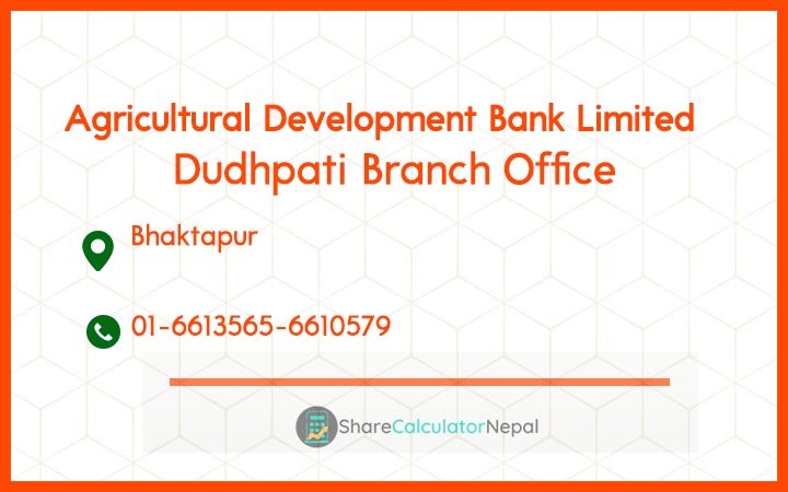 Agriculture Development Bank (ADBL) - Dudhpati Branch Office