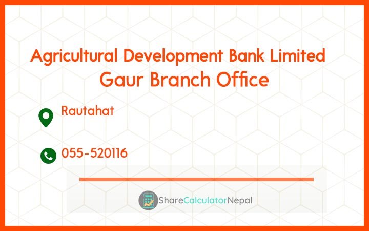 Agriculture Development Bank (ADBL) - Gaur Branch Office