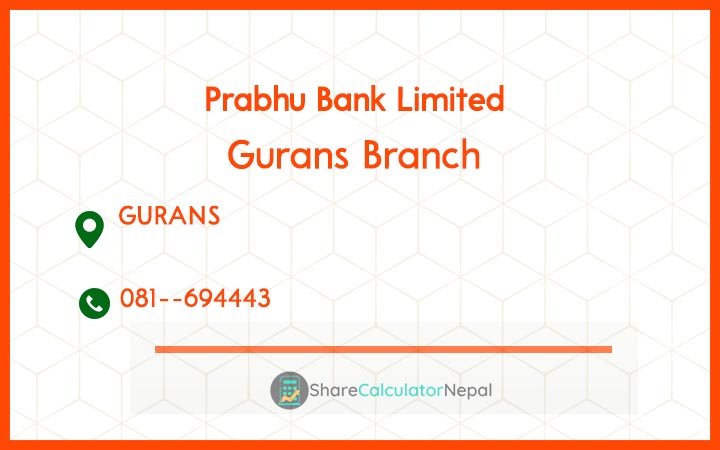 Prabhu Bank (PRVU) - Gurjudhara Branch