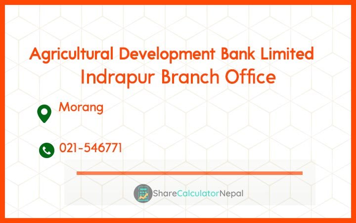 Agriculture Development Bank (ADBL) - Indrapur Branch Office
