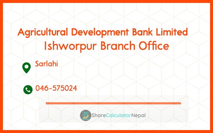 Agriculture Development Bank (ADBL) - Ishworpur Branch Office