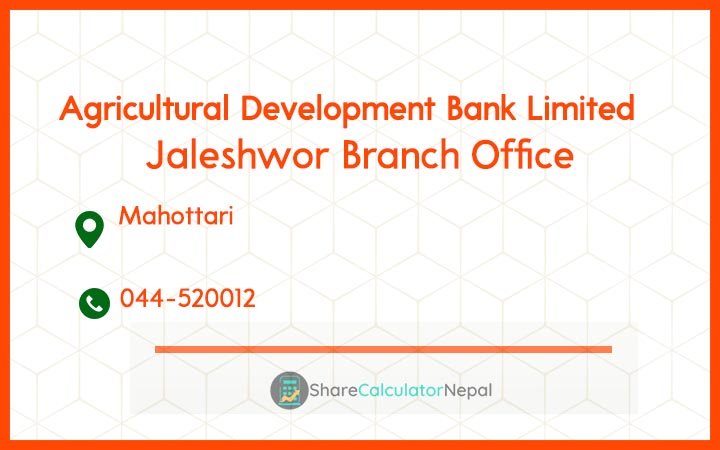 Agriculture Development Bank (ADBL) - Jaleshwor Branch Office