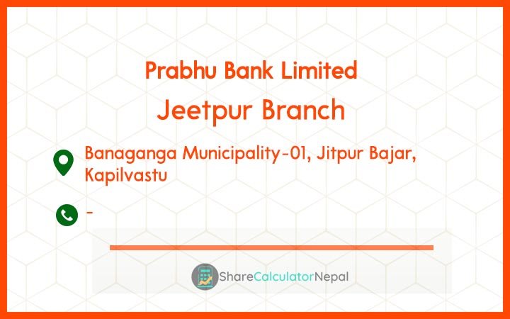 Prabhu Bank (PRVU) - Jhalari Branch