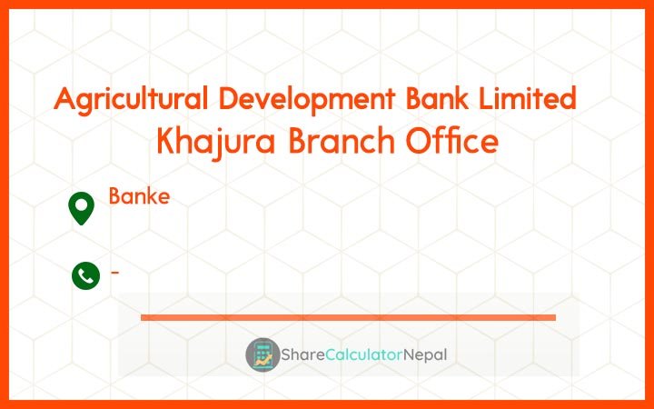 Agriculture Development Bank (ADBL) - Khajura Branch Office