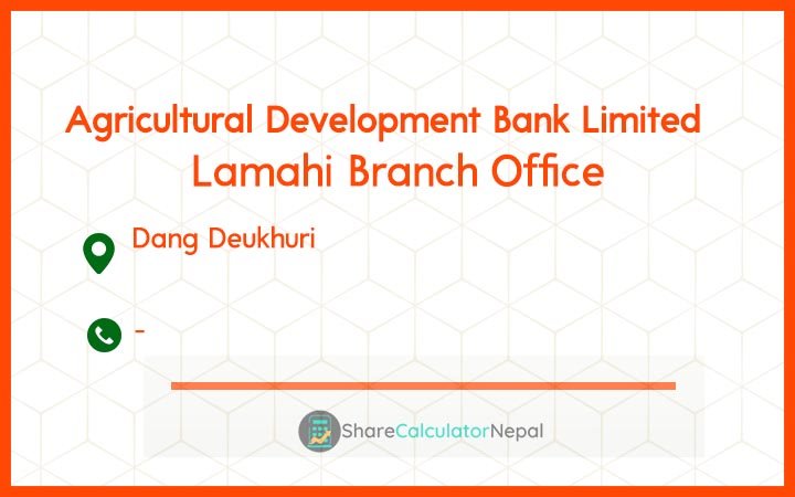 Agriculture Development Bank (ADBL) - Lamahi Branch Office