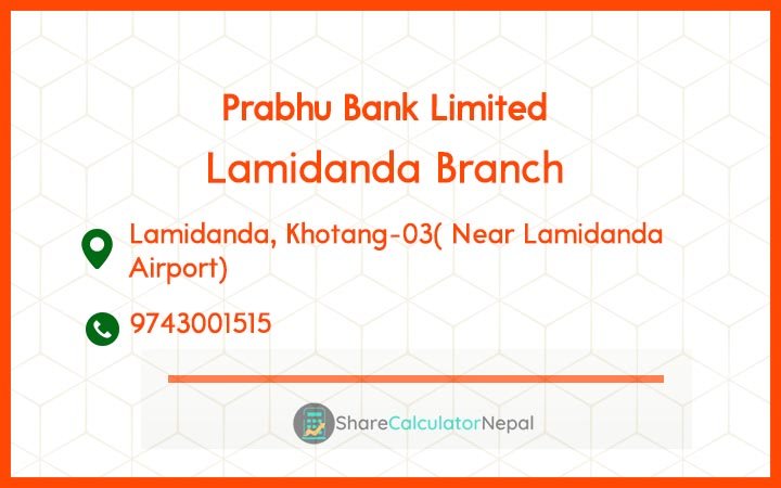 Prabhu Bank (PRVU) - Lamki Branch