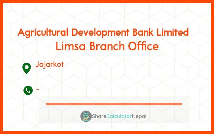 Agriculture Development Bank (ADBL) - Limsa Branch Office