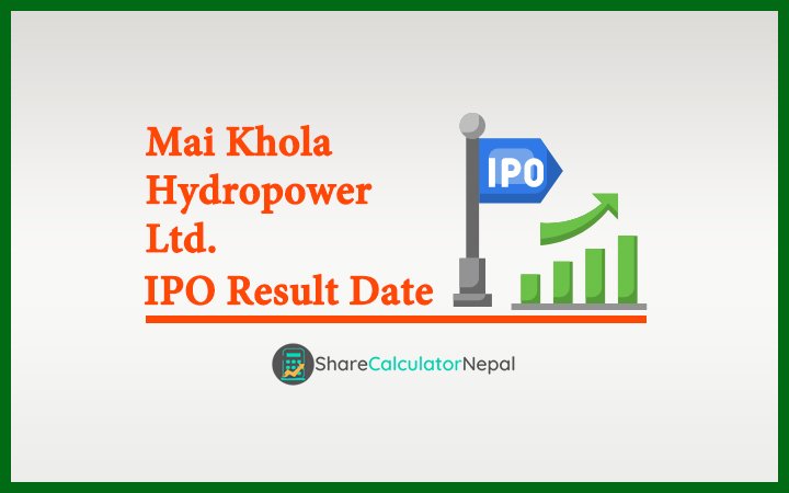 Mai khola Hydropower IPO Result Date