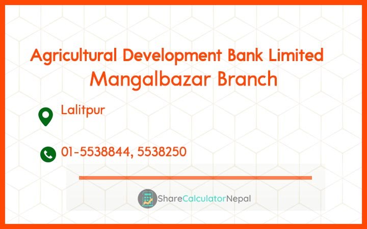 Agriculture Development Bank (ADBL) - Mangalbazar Branch