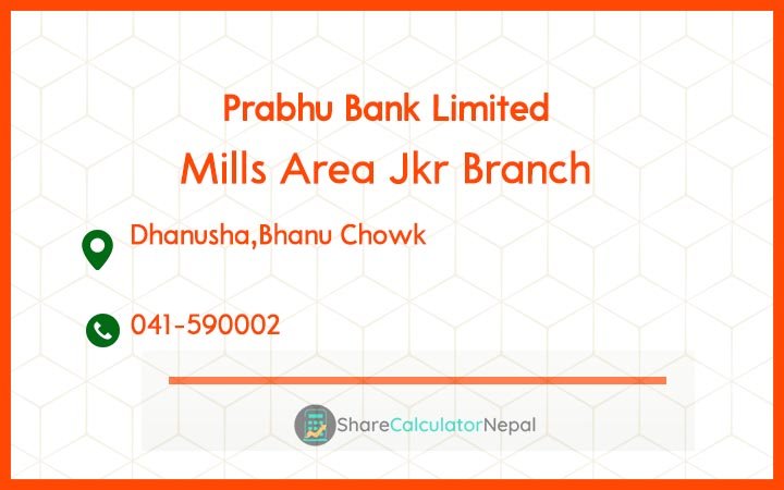 Prabhu Bank (PRVU) - Mirchaiya Branch
