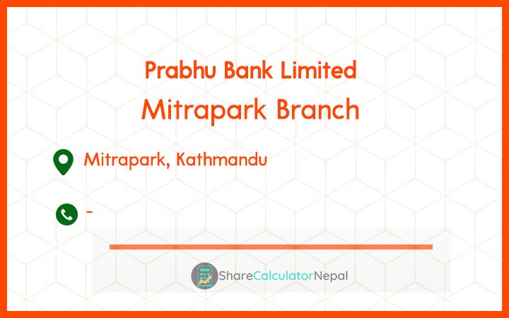 Prabhu Bank (PRVU) - Mitrapark Branch