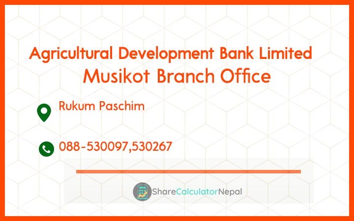 Agriculture Development Bank (ADBL) - Musikot Branch Office