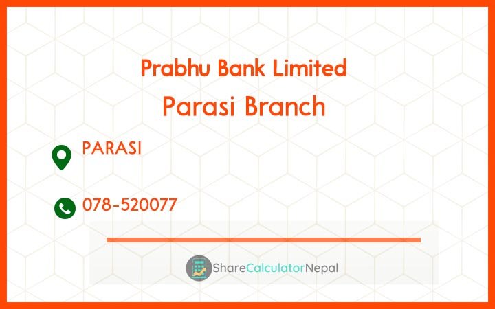 Prabhu Bank (PRVU) - Paroha Branch