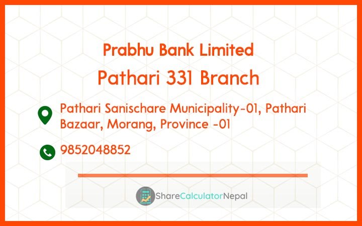 Prabhu Bank (PRVU) - Pathari Branch