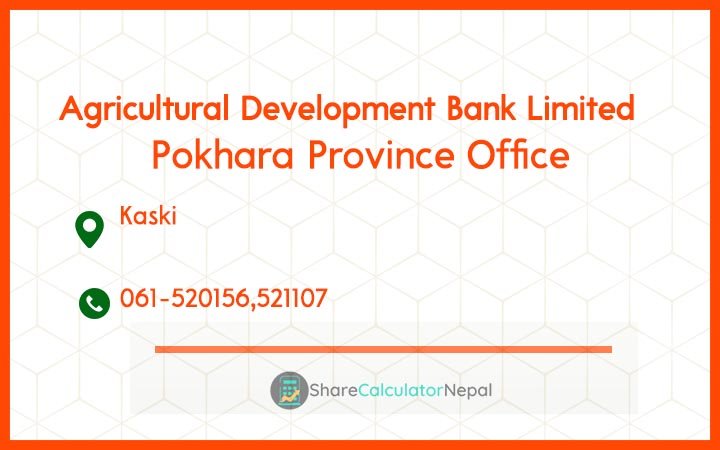 Agriculture Development Bank (ADBL) - Pokhara Province Office