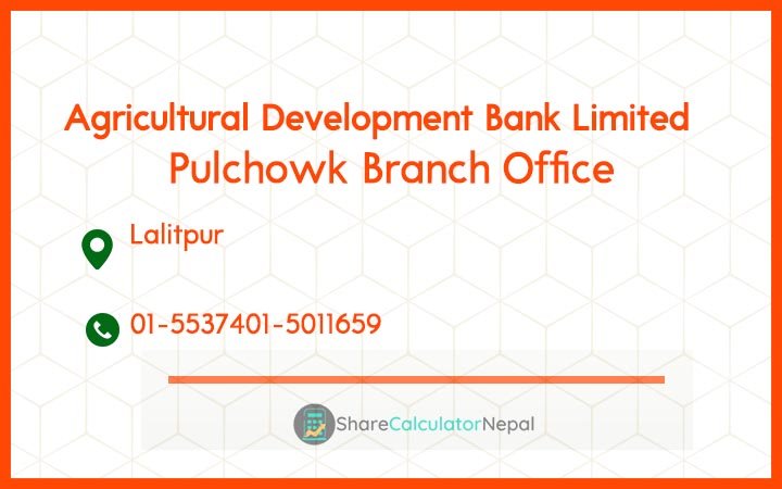 Agriculture Development Bank (ADBL) - Pulchowk Branch Office