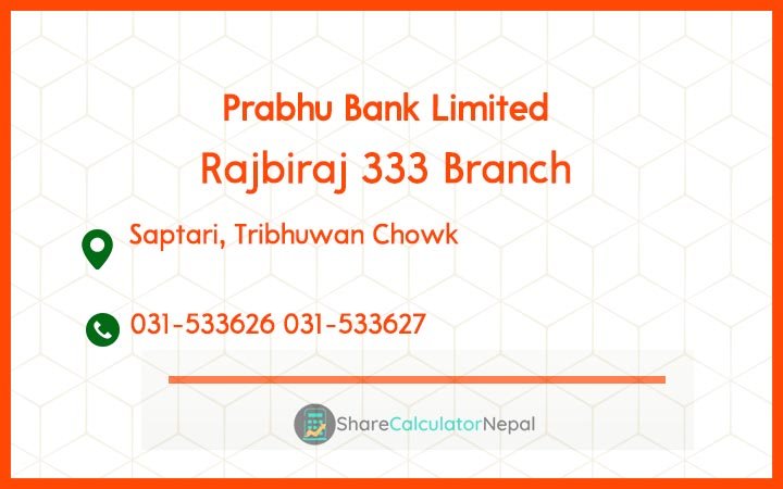Prabhu Bank (PRVU) - Rajbiraj Branch