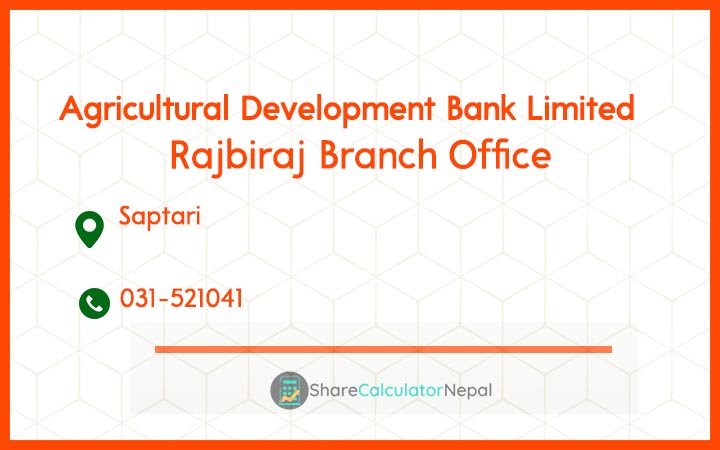 Agriculture Development Bank (ADBL) - Rajbiraj Branch Office