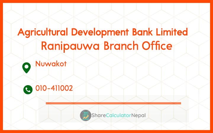 Agriculture Development Bank (ADBL) - Ranipauwa Branch Office