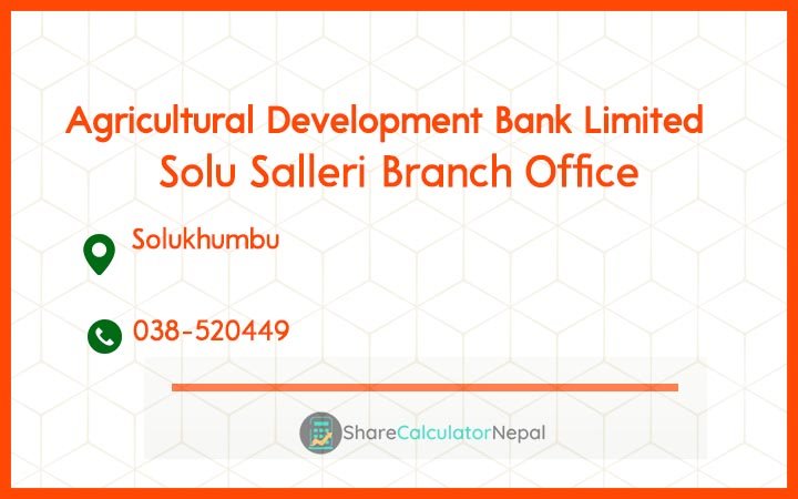 Agriculture Development Bank (ADBL) - Solu Salleri Branch Office