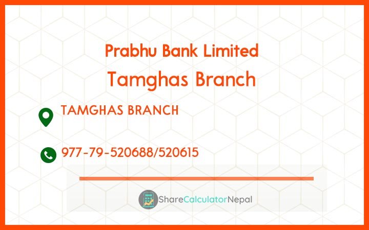 Prabhu Bank (PRVU) - Tamghas Branch