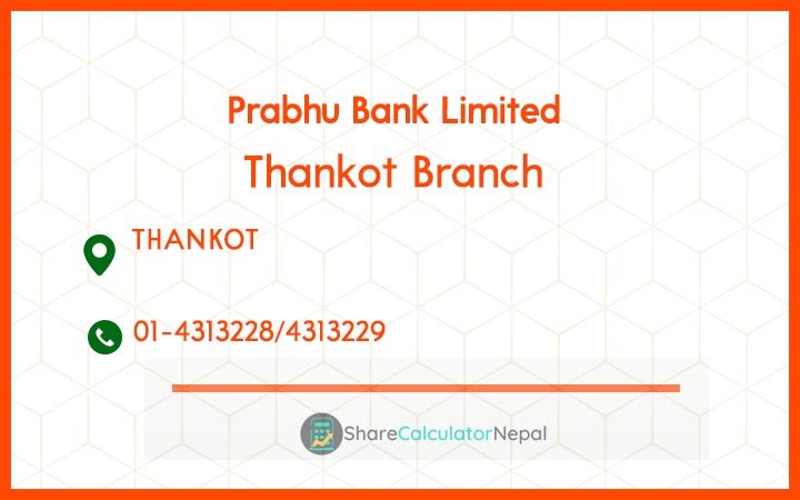 Prabhu Bank (PRVU) - Thankot Branch