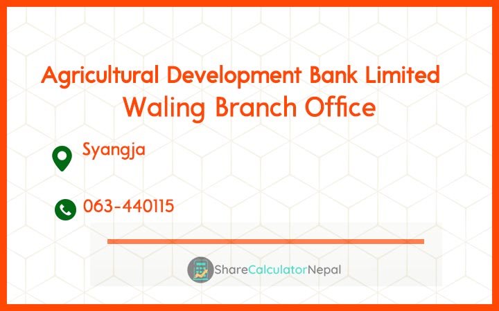 Agriculture Development Bank (ADBL) - Waling Branch Office