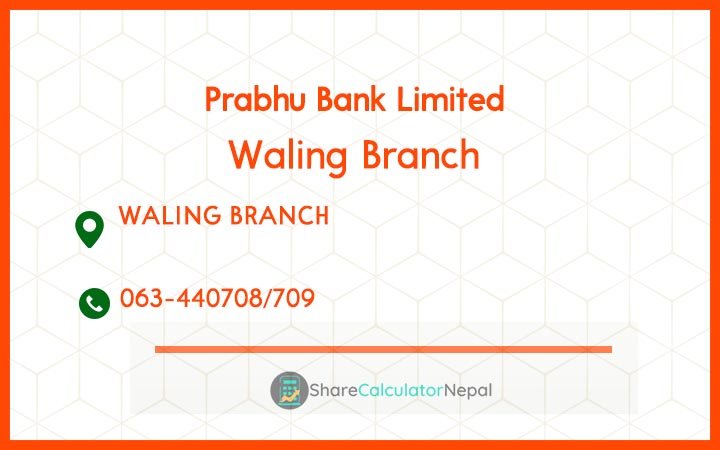 Prabhu Bank (PRVU) - Waling Branch