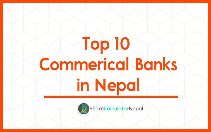 Top 10 Commerical Banks in Nepal