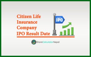 Citizen Life Insurance IPO Result Date