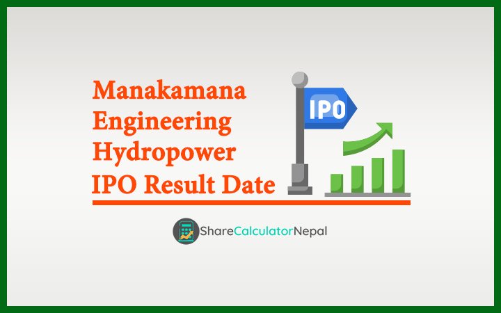 Manakamana Engineering Hydropower IPO Result Date